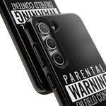 Parental Warning Oilfield Content Tough Phone Case (Black)