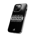 Parental Warning Oilfield Content Tough Phone Case (Black)