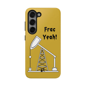 Frac Yeah Tough Phone Case (Golden)