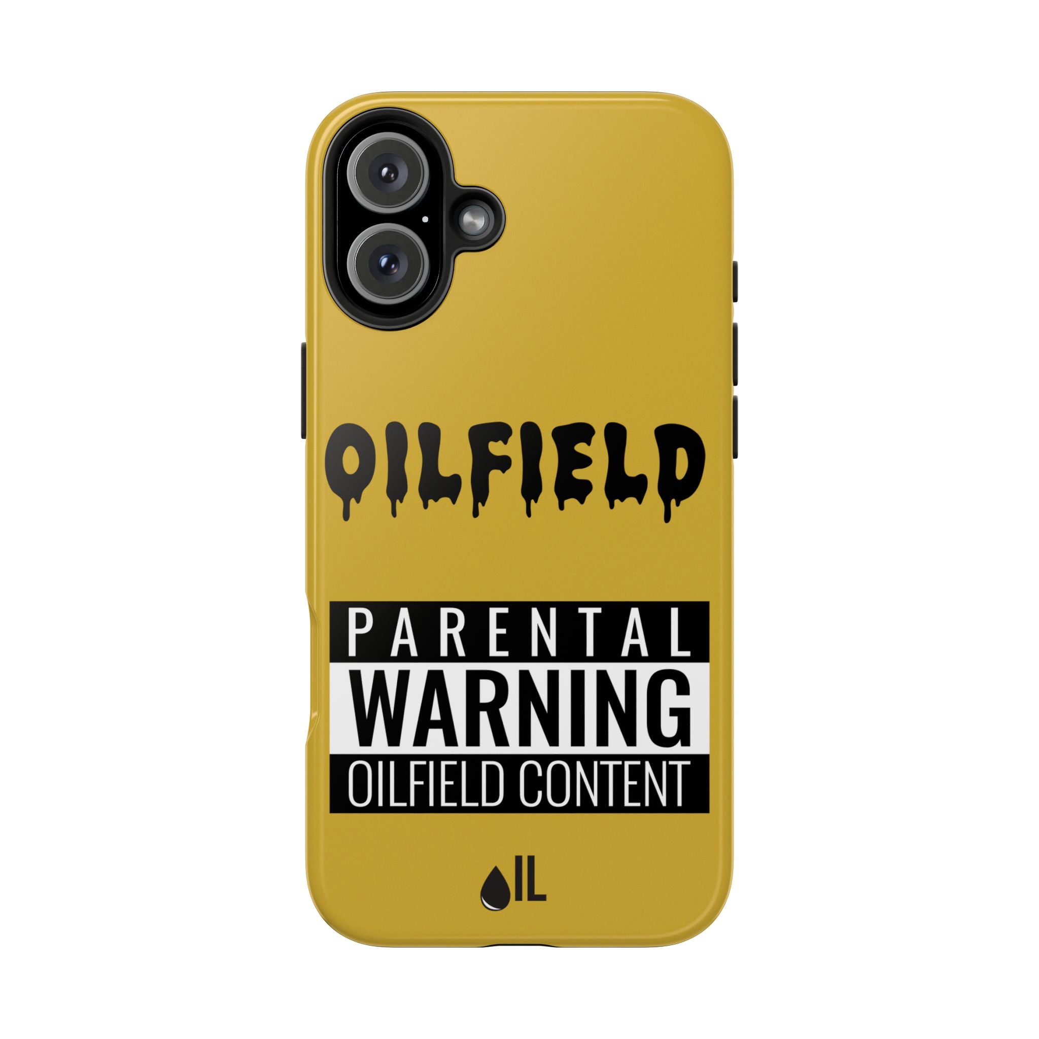 Parental Warning Oilfield Content Tough Phone Case (Golden)