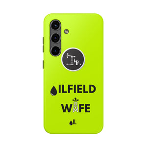 Oilfield Wife Tough Phone Case (Neon Green)