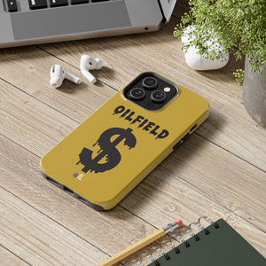 Oilfield Money Tough Phone Case (Golden)