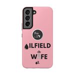 Oilfield Wife Tough Phone Case (Light Pink)