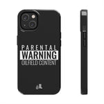 Parental Warning Oilfield Content Tough Phone Case (Black)