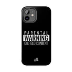 Parental Warning Oilfield Content Tough Phone Case (Black)