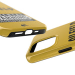 Parental Warning Oilfield Content Tough Phone Case (Golden)