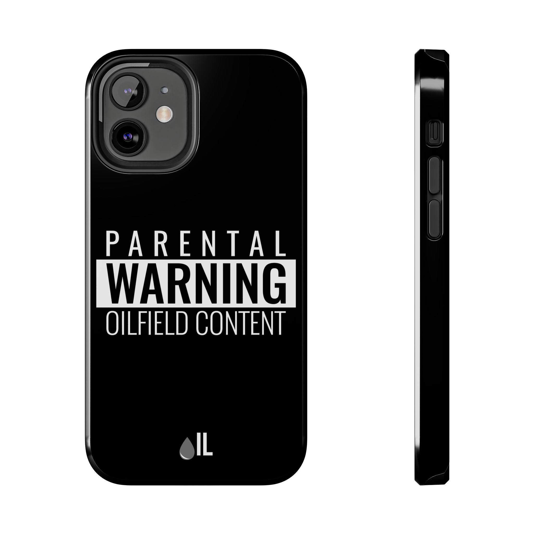 Parental Warning Oilfield Content Tough Phone Case (Black)