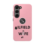 Oilfield Wife Tough Phone Case (Light Pink)