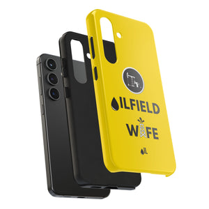 Oilfield Wife Tough Phone Case (Golden Yellow)