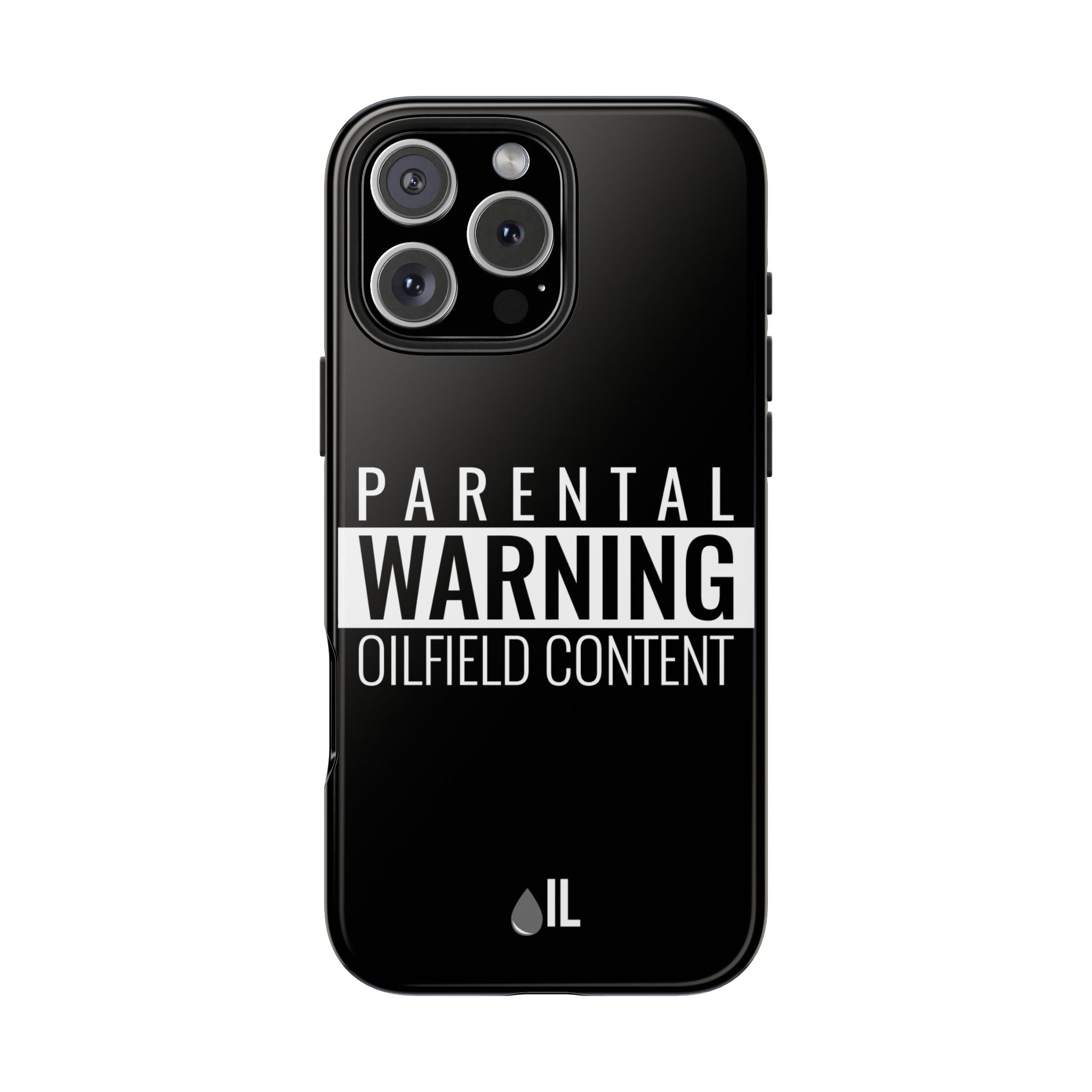 Parental Warning Oilfield Content Tough Phone Case (Black)