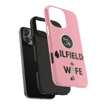 Oilfield Wife Tough Phone Case (Light Pink)