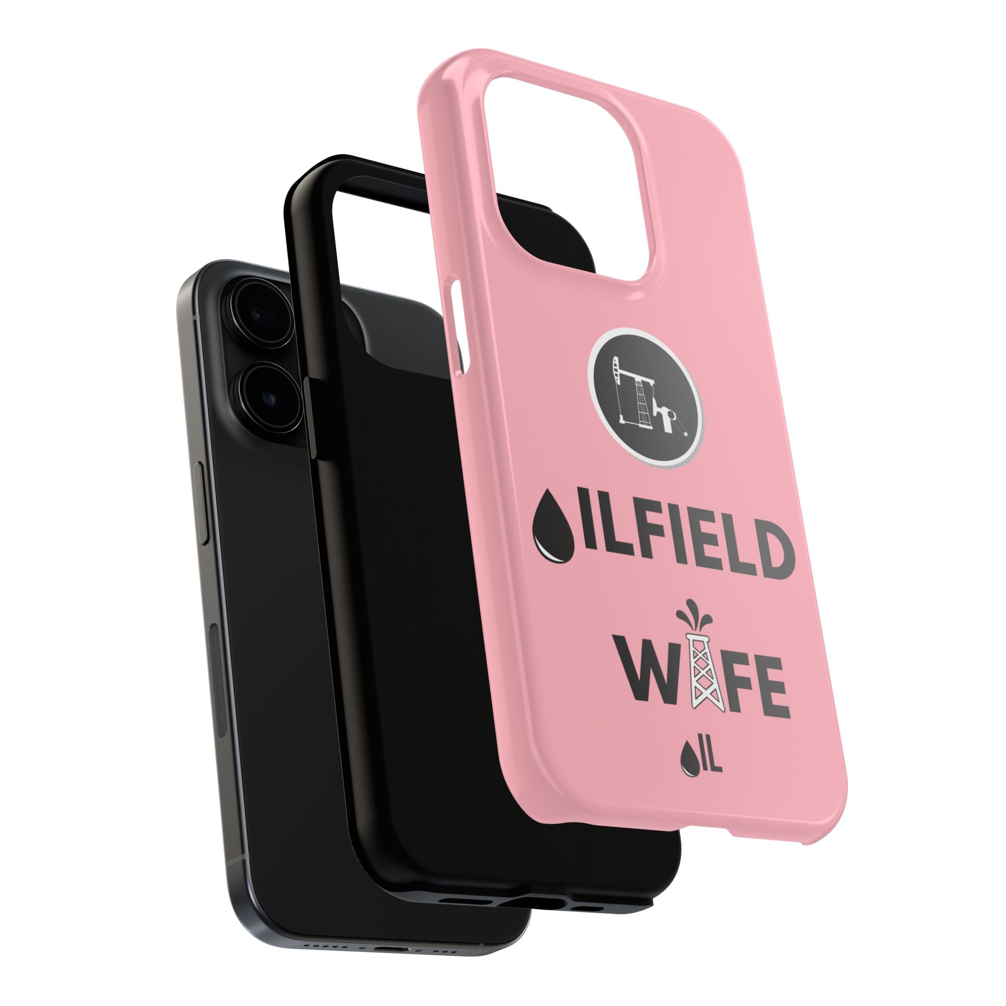 Oilfield Wife Tough Phone Case (Light Pink)