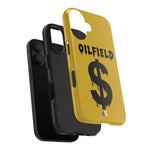 Oilfield Money Tough Phone Case (Golden)