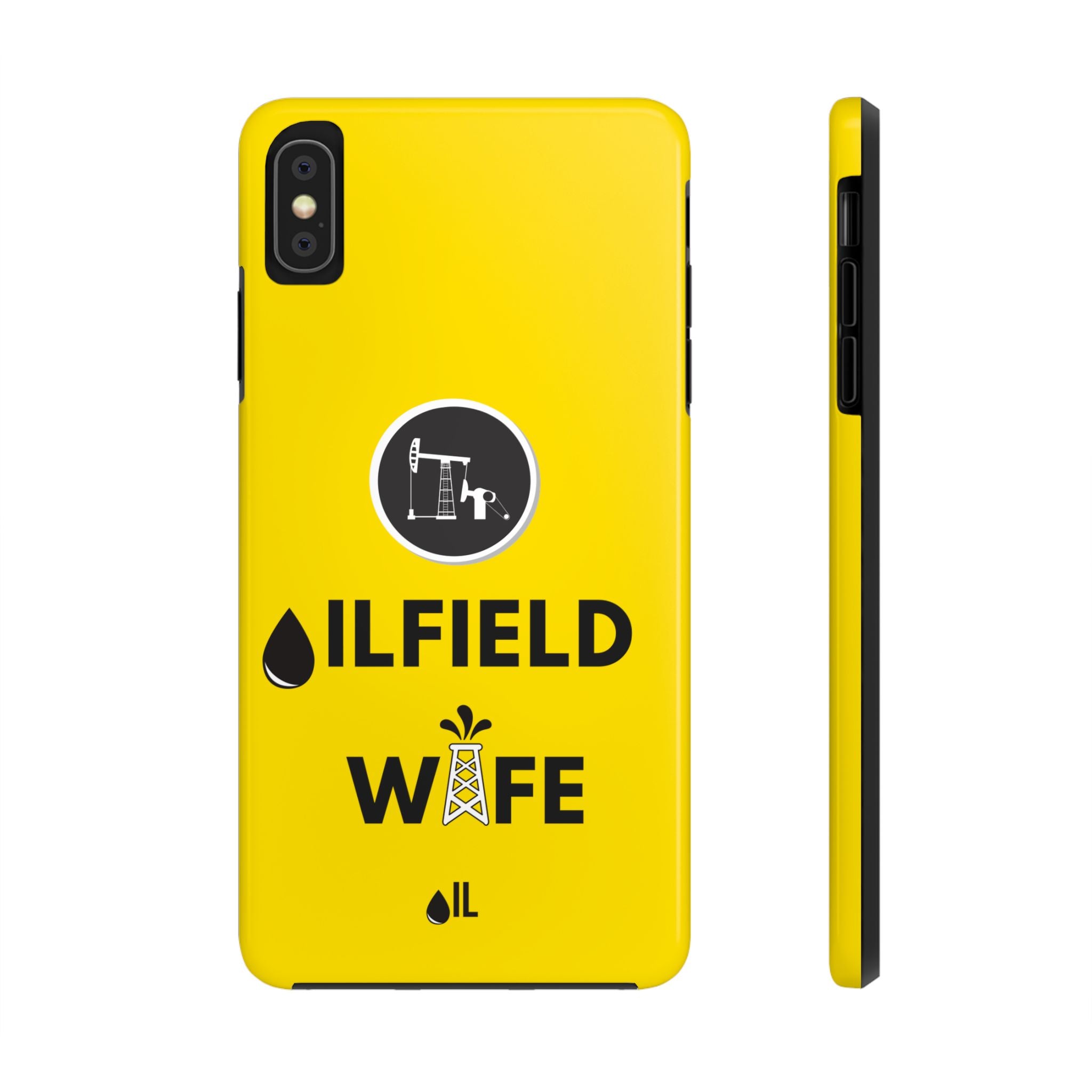 Oilfield Wife Tough Phone Case (Golden Yellow)