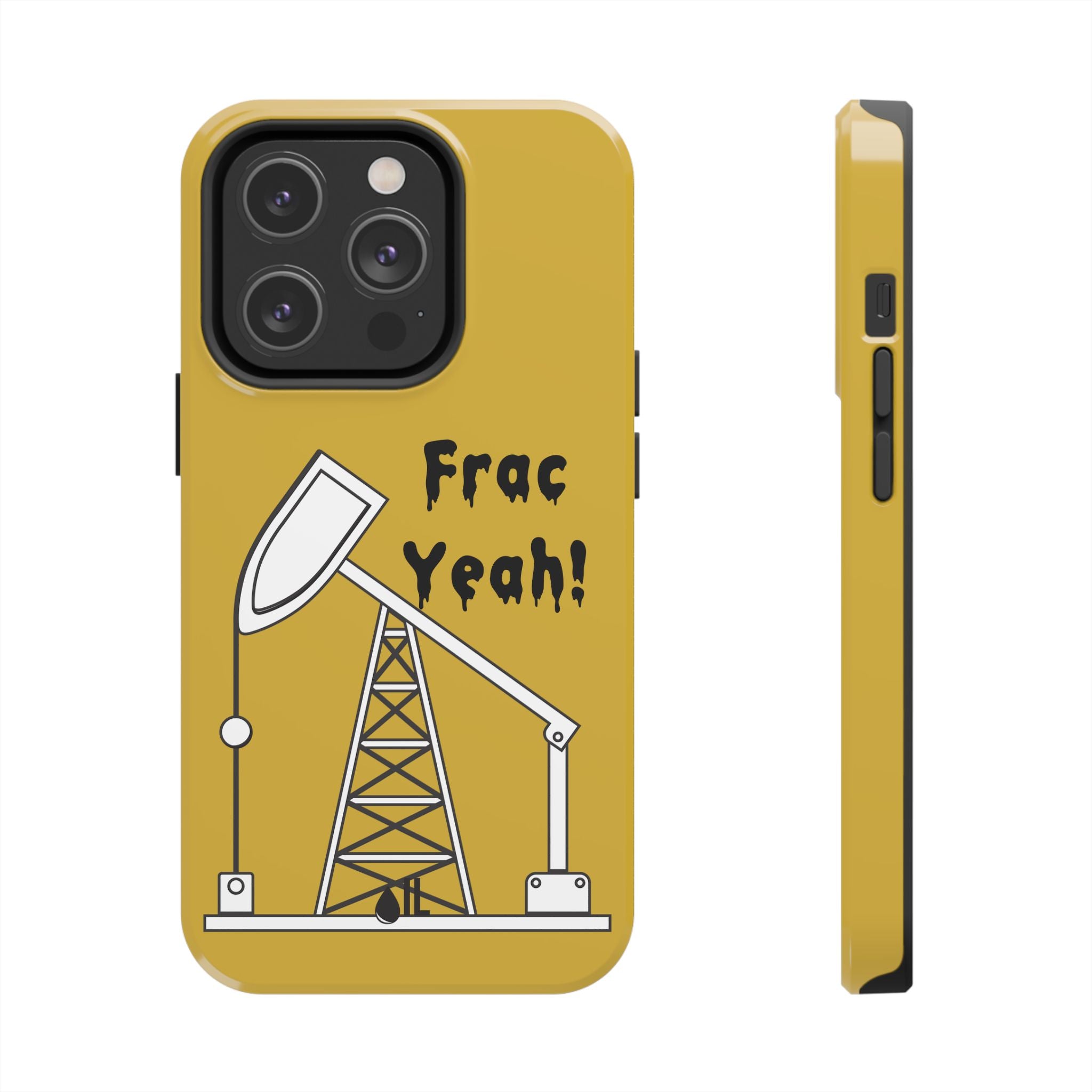 Frac Yeah Tough Phone Case (Golden)