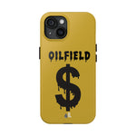 Oilfield Money Tough Phone Case (Golden)