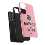 Oilfield Wife Tough Phone Case (Light Pink)