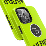 Oilfield Wife Tough Phone Case (Neon Green)