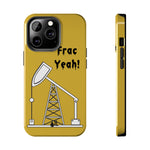 Frac Yeah Tough Phone Case (Golden)