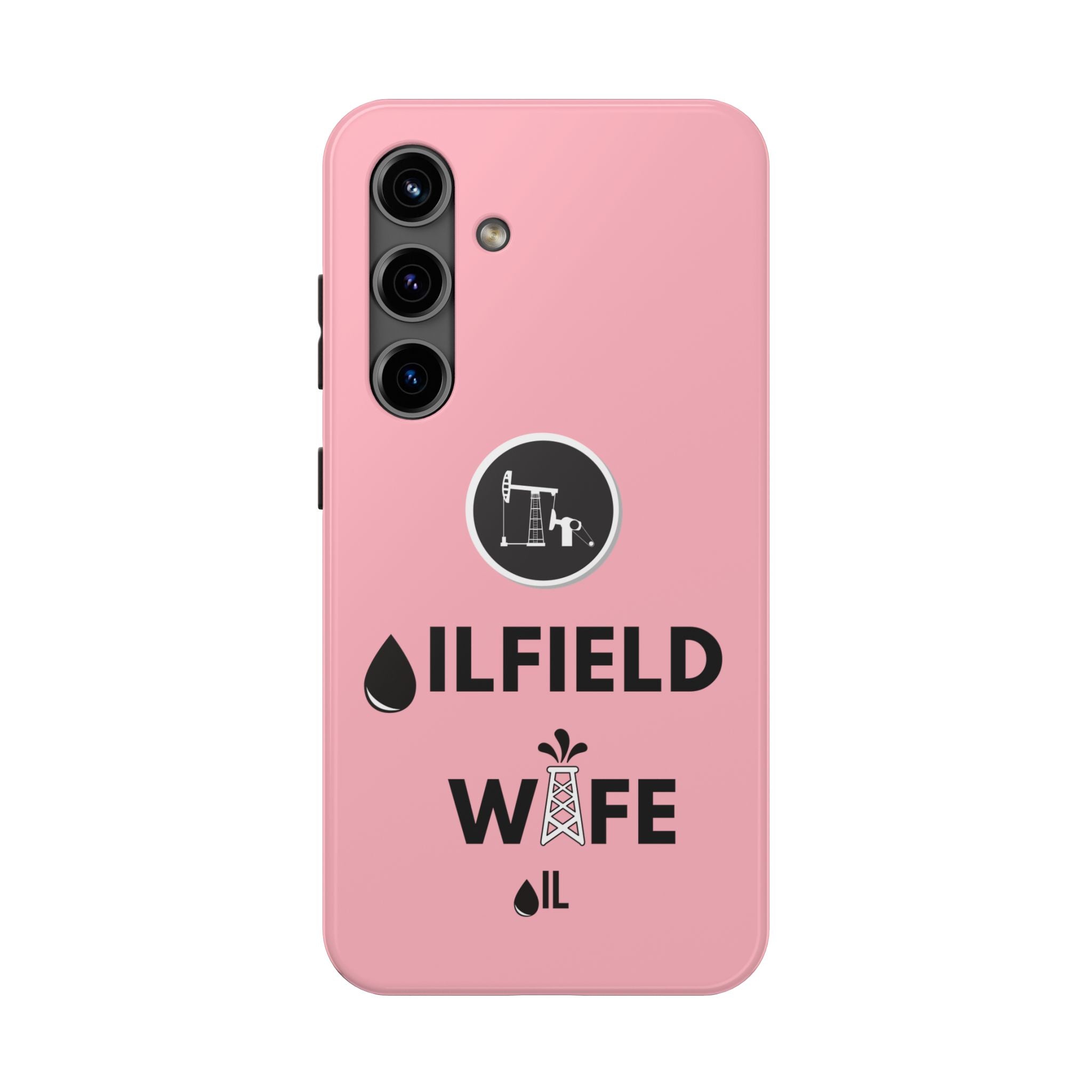 Oilfield Wife Tough Phone Case (Light Pink)