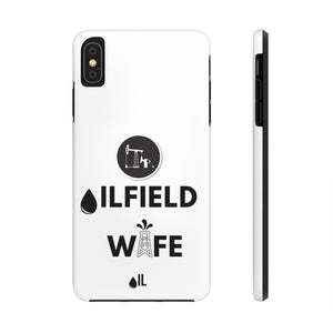 Oilfield Wife Tough Phone Case (White)