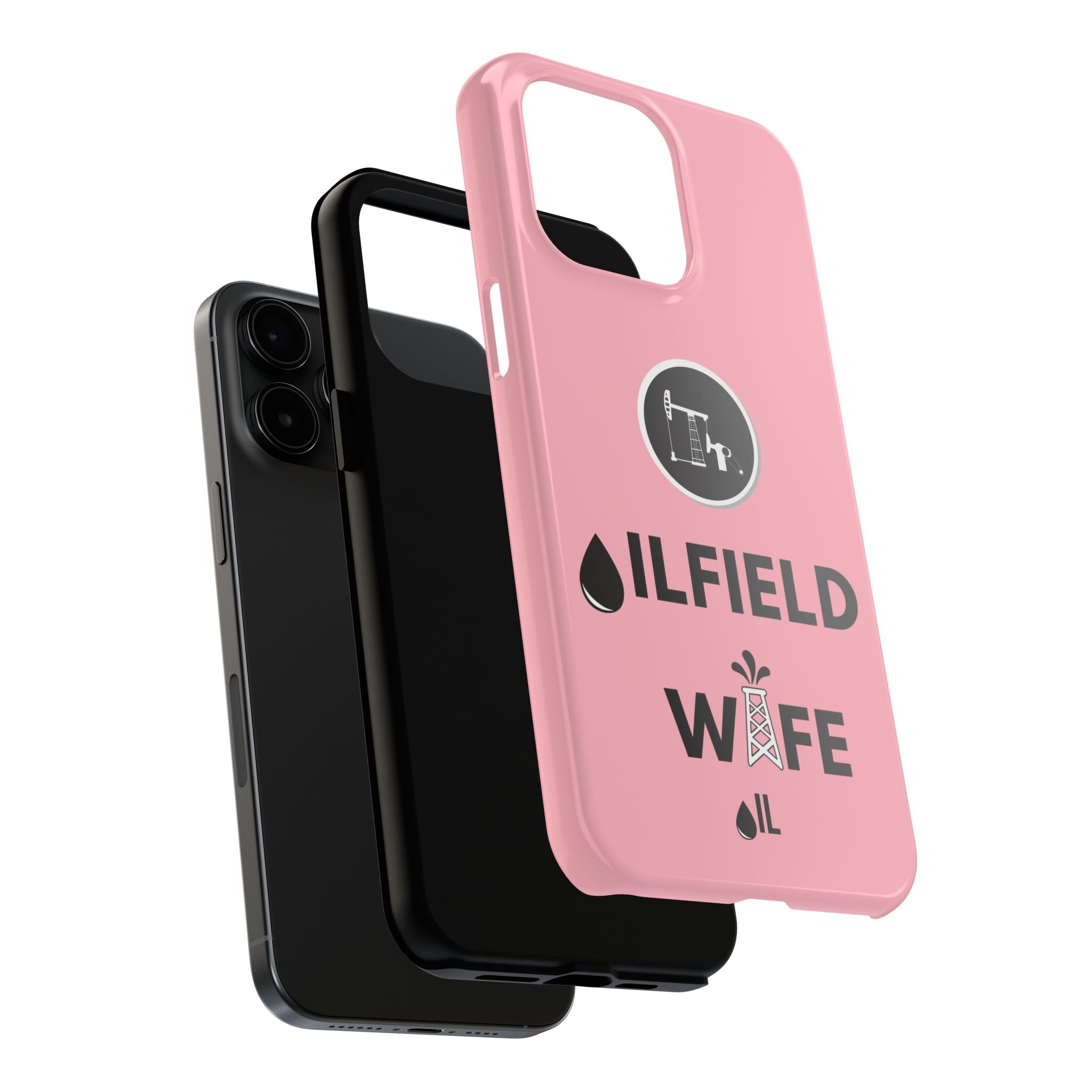 Oilfield Wife Tough Phone Case (Light Pink)