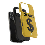 Oilfield Money Tough Phone Case (Golden)