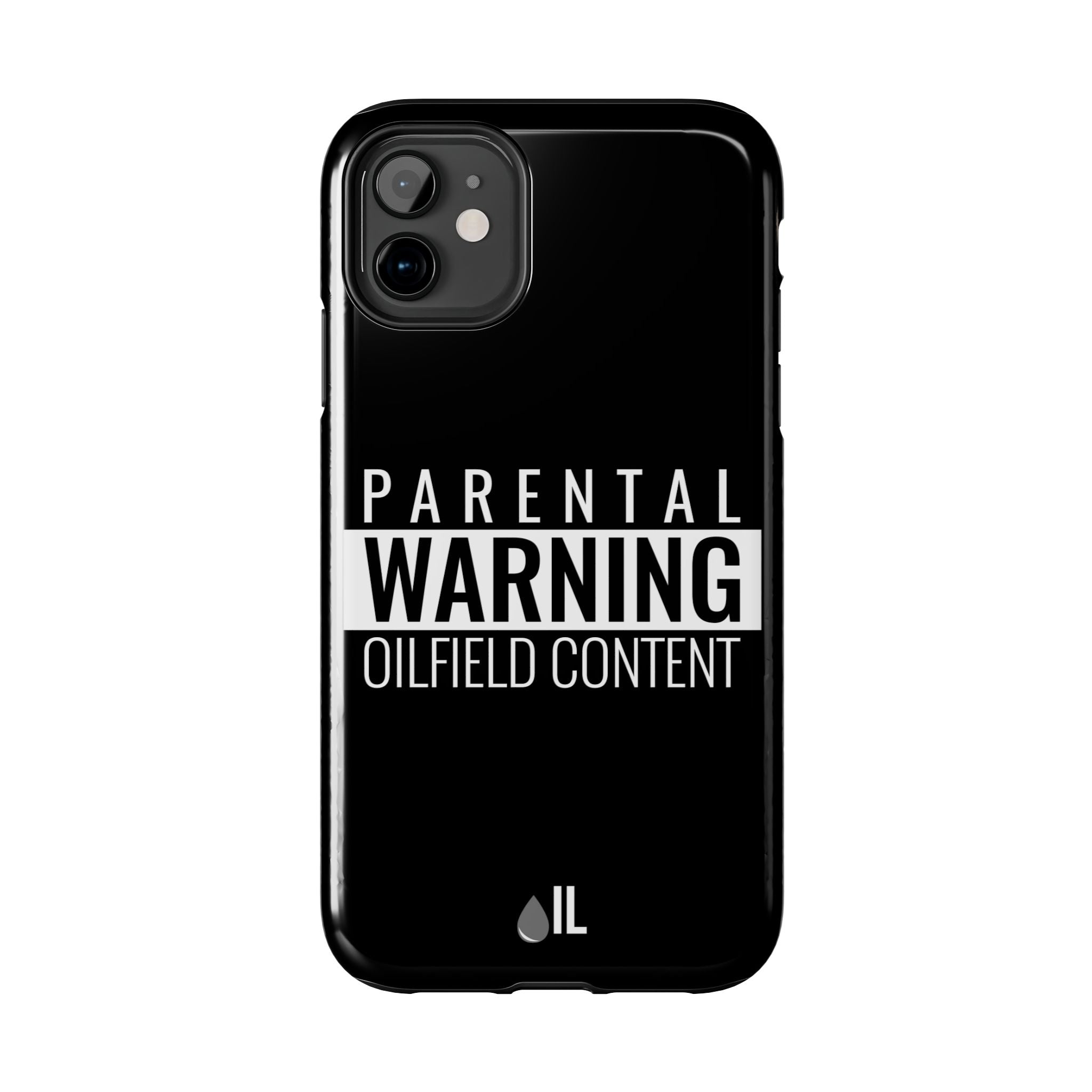 Parental Warning Oilfield Content Tough Phone Case (Black)