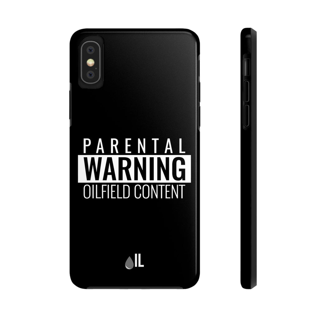 Parental Warning Oilfield Content Tough Phone Case (Black)