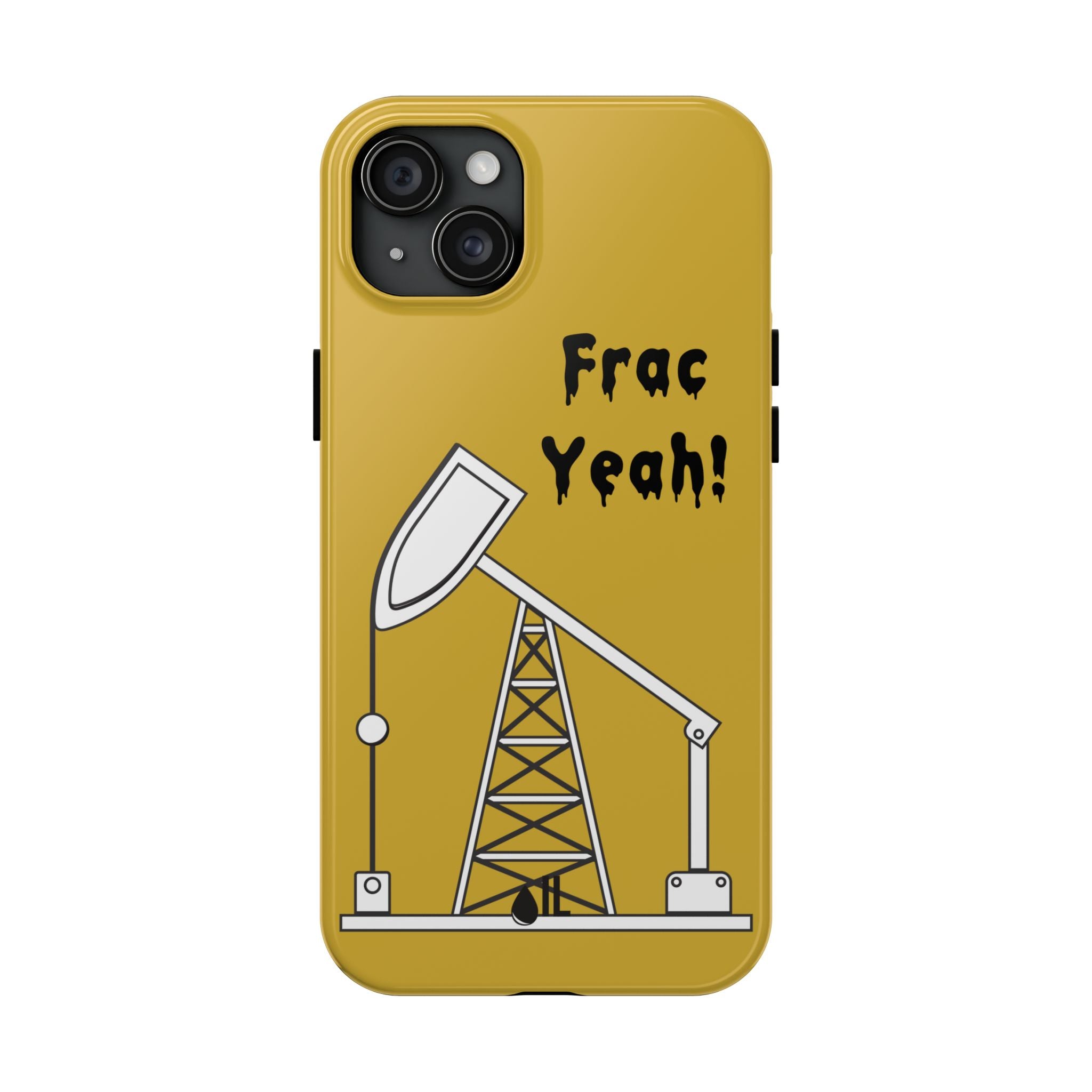 Frac Yeah Tough Phone Case (Golden)