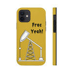 Frac Yeah Tough Phone Case (Golden)