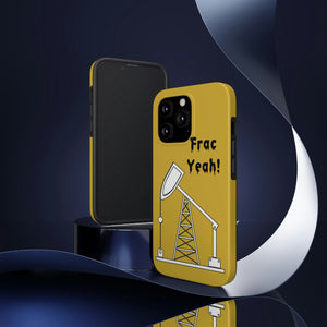 Frac Yeah Tough Phone Case (Golden)