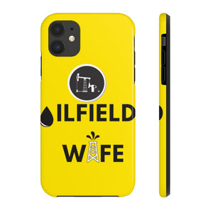 Oilfield Wife Tough Phone Case (Golden Yellow)