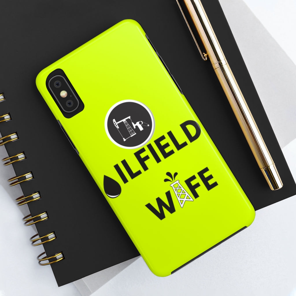 Oilfield Wife Tough Phone Case (Neon Green)